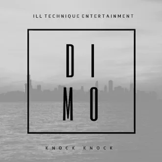 Knock Knock - Single by DiMo album reviews, ratings, credits