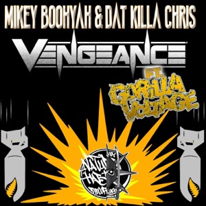 Vengeance (feat. Datkilla Chris & Gorilla Voltage)