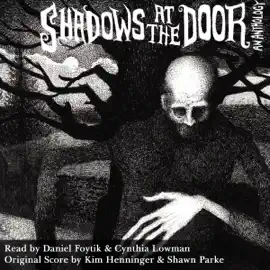 Shadows at the Door: An Anthology (Unabridged)