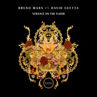 Versace On The Floor (Bruno Mars vs. David Guetta) - Single - Bruno Mars & David Guetta