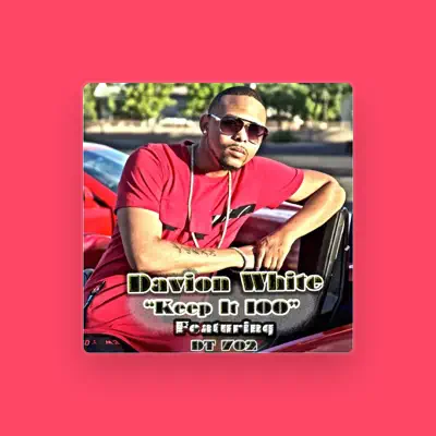 Listen to Davion White, watch music videos, read bio, see tour dates & more!