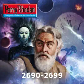 Perry Rhodan, Sammelband 30: Perry Rhodan 2690-2699