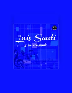 Dengarkan Luis Santi y Su Conjunto, tonton video musik, baca bio, lihat tanggal tur & lainnya!