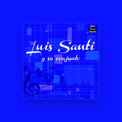 Listen to Luis Santi y Su Conjunto, watch music videos, read bio, see tour dates & more!