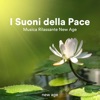 I Suoni della Pace - Musica Rilassante New Age