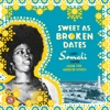 Sweet as Broken Dates: Lost Somali Tapes from the Horn of Africa