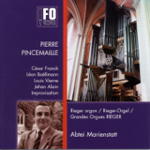 30 Jahre Rieger-Orgel Abtei Marienstatt - Pierre Pincemaille