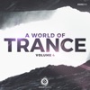 A World of Trance, Vol. 4