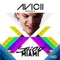 Avicii - Bromance (Avicii's Arena Mix; Strictly Miami Edit)