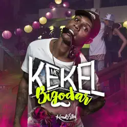 Bigodar - Single - MC Kekel Bigodar - Single - MC Kekel