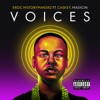 Voices (feat. Caskey & Madicin) - Single