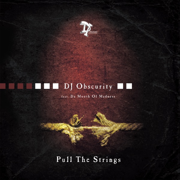 Pull the Strings (feat. Da Mouth of Madness) - Single