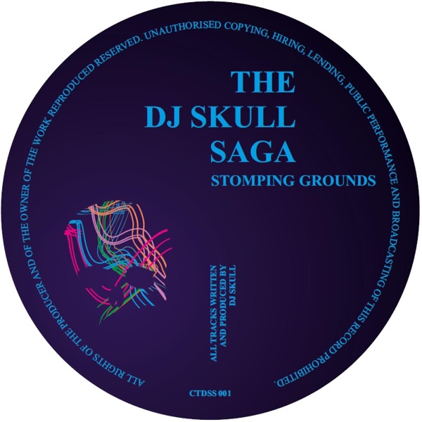 The DJ Skull Saga Presents Stomping Grounds - EP