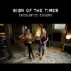 Sign of the Times (feat. Jaclyn Davies) [Acoustic Cover] [Acoustic] - Single, 2017