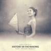 History in the Making (feat. Taylor Mosley) - Single