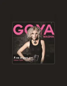 Masha Goya dinle, müzik videolarını izle, biyografisini oku, tur tarihlerini ve daha fazlasını gör!