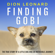 Dion Leonard - Finding Gobi: The True Story of a Little Dog and an Incredible Journey (Unabridged)