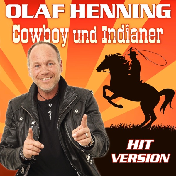 Olaf Henning - Cowboy Und Indianer (Hit Version)