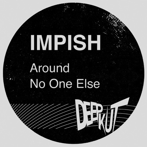 Around / No One Else - Single by Impish