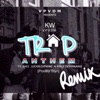 Trap Anthem (Remix) [feat. Juicc, Lucass & Bolle] - Single