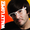 Global Underground: Wally Lopez - Wally Lopez