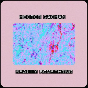 Really Something - Single
