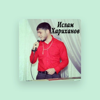 Listen to Ислам Хариханов, watch music videos, read bio, see tour dates & more!