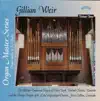Gillian Weir - 6 Chorale Preludes "Schübler-chorales": Ach bleib' bei uns, Herr Jesu Christ, BWV 649