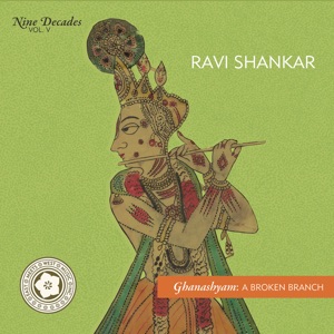 Ravi Shankar's Ghanashyam: A Broken Branch