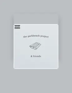The Parkbench Project을(를) 듣고, 뮤직 비디오를 보고, 약력을 읽고, 투어 일정 등을 확인하세요!