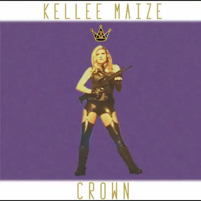 Crown - Single - Kellee Maize