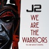 We Are the Warriors (feat. Johnny Santoro & Roger Will) - Single artwork