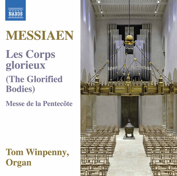 Messiaen: Les corps glorieux, I-20 & Messe de la Pentecôte, I-36