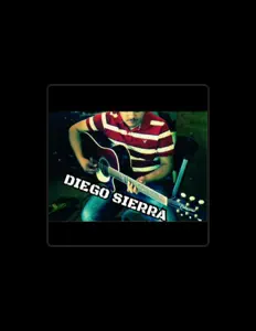 聆聽 Diego Sierra、觀看音樂影片、閱讀小傳、查看巡演日期等！