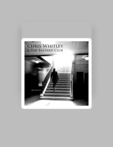 Listen to Chris Whitley & The Bastard Club, watch music videos, read bio, see tour dates & more!