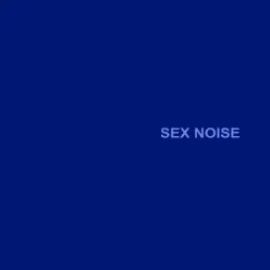 Azul - Single - Sex Noise