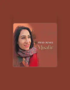 Escucha a Pınar Okumuş, mira vídeos musicales, lee la biografía, consulta fechas de giras y mucho más.