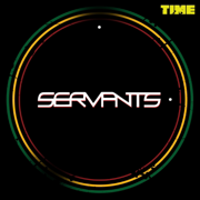 Time - Servants