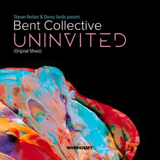 Uninvited (Jimjam Extended Mix) by Danny Verde, Steven Redant & Bent Collective song reviws