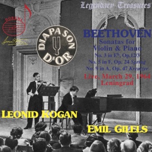 Kogan & Gilels in Concert: Beethoven Violin Sonatas Nos. 3, 5 & 9 (Live)
