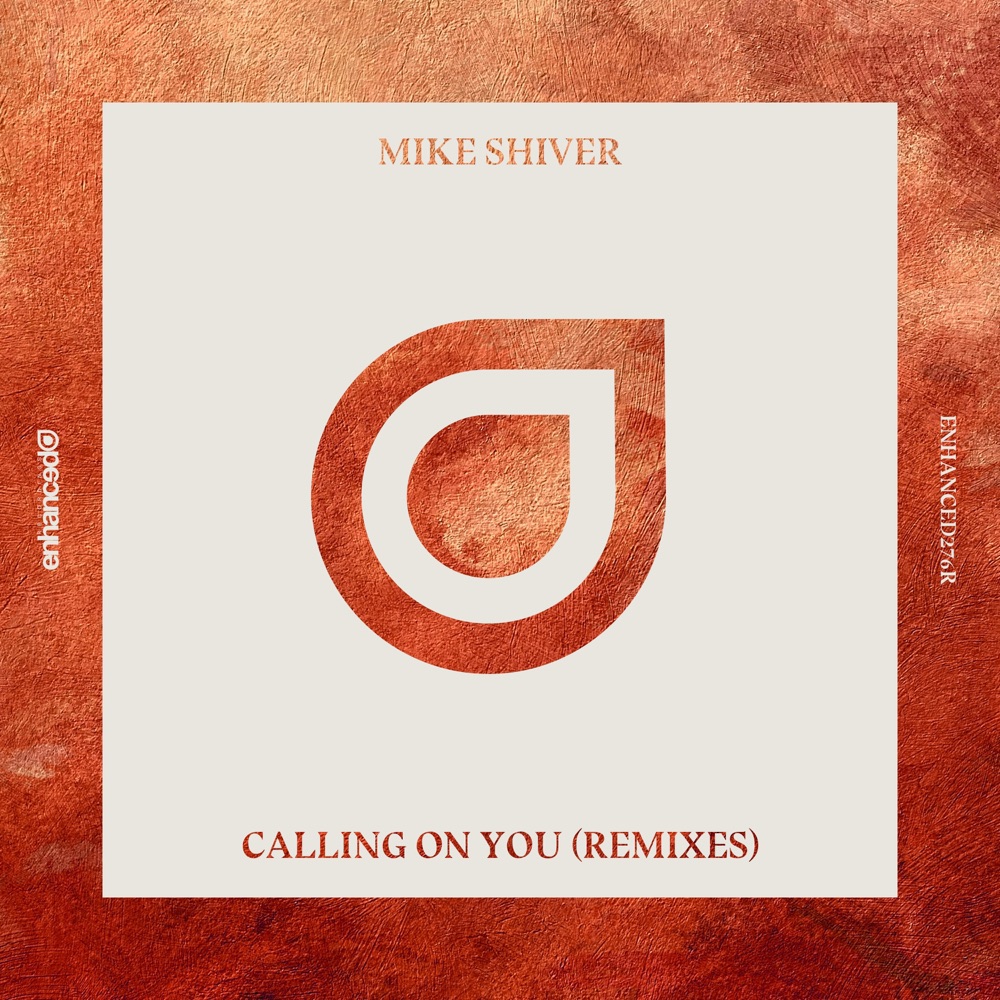 Обложка альбома «Calling On You (Remixes) - EP» — Mike Shiver