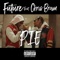 PIE (feat. Chris Brown) - Future lyrics
