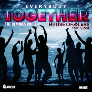 Everybody Together (The Remixes Vol. 3) [feat. Sissi]