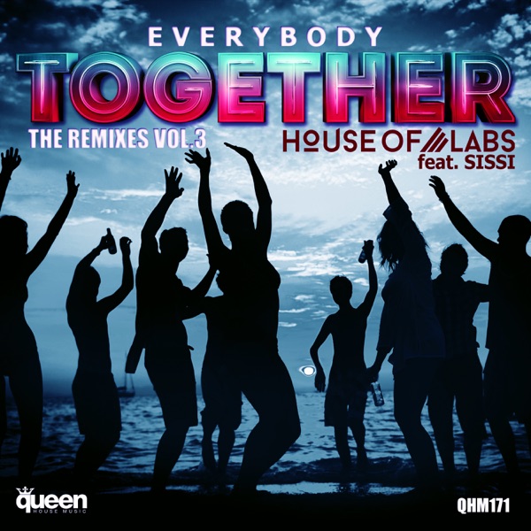 Everybody Together (The Remixes Vol. 3) [feat. Sissi]