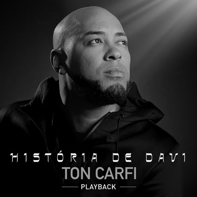 História de Davi (Playback) - Ton Carfi