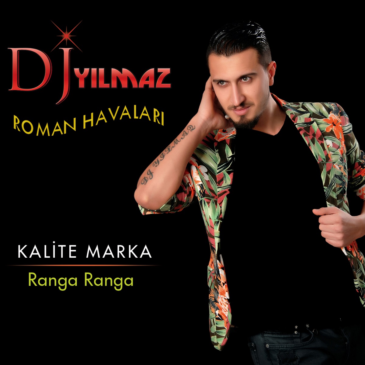 Ranga Ranga - Kalite Marka (Roman Havaları) - Album by DJ Yılmaz - Apple  Music