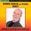 George Carlin and Friends Roast Arnold Schwarzenegger