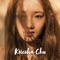 I Want You (feat. 용준형) - Kriesha Chu lyrics