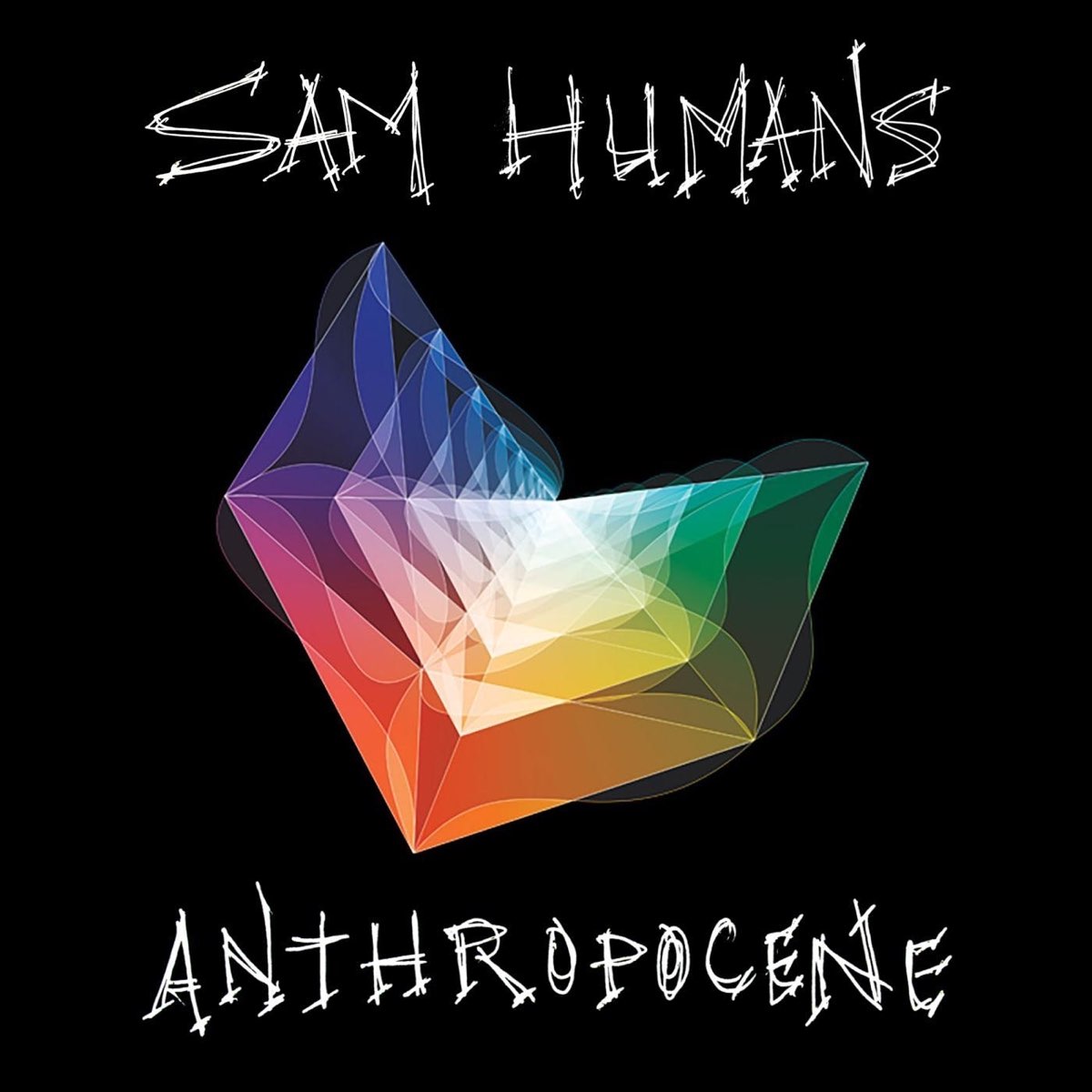 Sam random. Anthropocene Music.