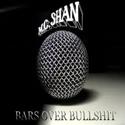 Bars over Bullshit - MC Shan Bars over Bullshit - MC Shan